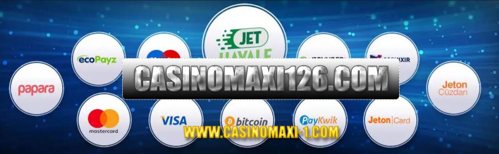 Güvenilir Ve Hızlı Ödemeler CasinoMaxi126 Adresinde