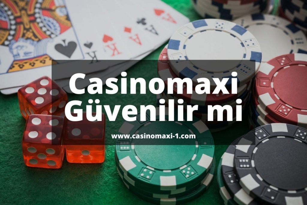 Casinomaxi-Guvenilir